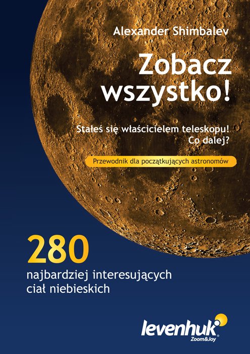“Her şeyi görün!” Astronomun El Kitabı