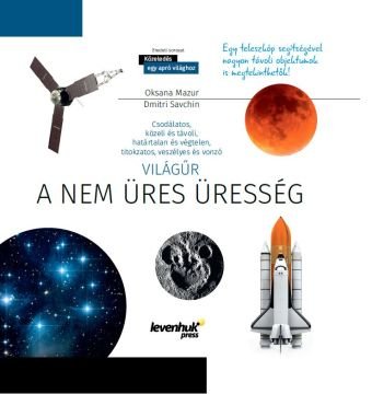 Uzay. Boşluk hiç de boş değil. Bilgilendirici kitap. Ciltli kapak